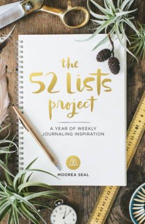 The 52 Lists Project by Moorea Seal