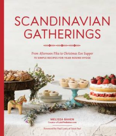 Scandinavian Gatherings by Melissa Bahen