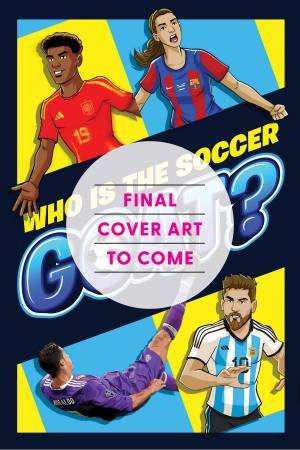 The Greatest Soccer Player of All Time by Spruce Books