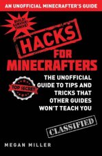 An Unofficial Minecrafters Guide Hacks For Minecrafters