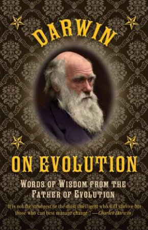 Darwin on Evolution by Charles Darwin