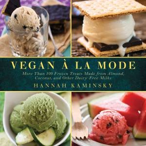 Vegan à la Mode by Hannah Kaminsky