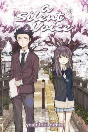 A Silent Voice 02 by Yoshitoki Oima