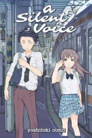 A Silent Voice 03 by Yoshitoki Oima