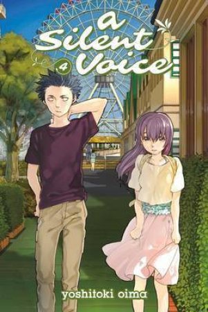 A Silent Voice 04 by Yoshitoki Oima