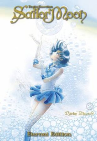 Sailor Moon Eternal Edition 02 by Naoko Takeuchi