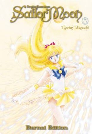 Sailor Moon Eternal Vol 5 by Naoko Takeuchi
