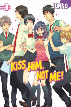 Kiss Him, Not Me 03 by Junko