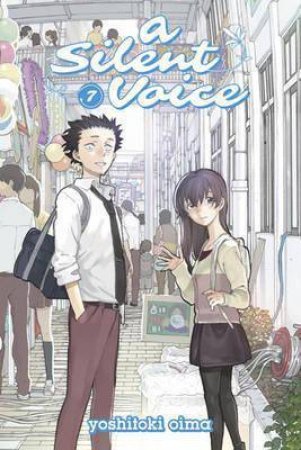 A Silent Voice 07 by Yoshitoki Oima