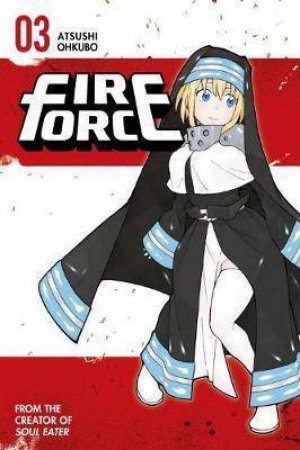 Fire Force 03 by Atsushi Ohkubo
