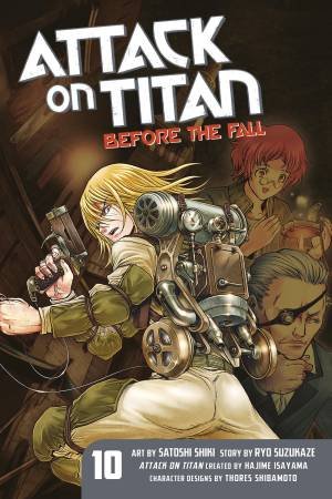 Attack On Titan: Before The Fall 10 by Ryo Suzukaze & Hajime Isayama