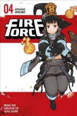 Fire Force 04 by Atsushi Ohkubo