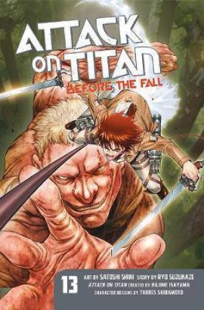 Attack On Titan: Before The Fall 13 by Ryo Suzukaze & Hajime Isayama