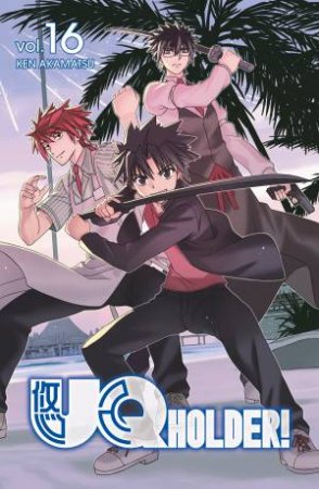 Uq Holder! Vol 16 by Ken Akamatsu