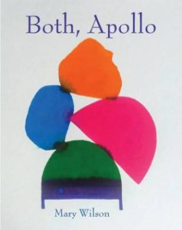 Both, Apollo by Mary Wilson