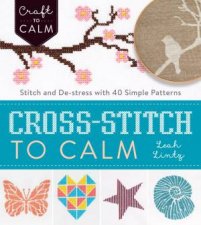 Cross Stitch To Calm