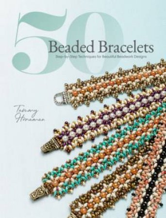 50 Beaded Bracelets by Tammy Honaman