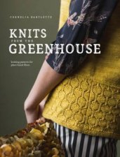 Knits From The Greenhouse