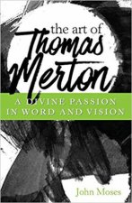 The Art Of Thomas Merton