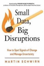 Small Data Big Disruptions