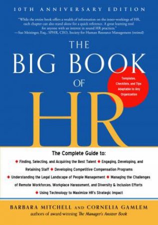 The Big Book Of HR, 10th Anniversary Edition by Barbara Mitchell & Cornelia Gamlem