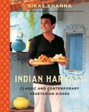 Indian Harvest Classic And Contemporary Vegetarian Dishes