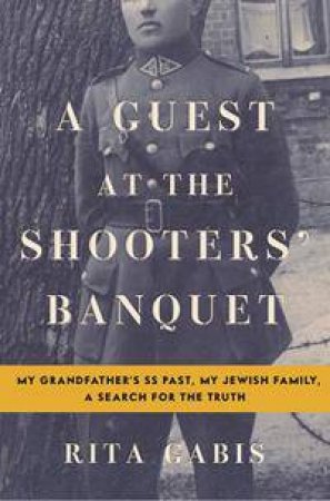 A Guest at the Shooters' Banquet by Rita Gabis