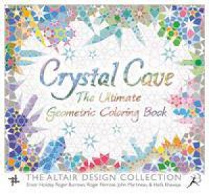 Crystal Cave: The Ultimate Geometric Coloring Book by Ensor Holiday