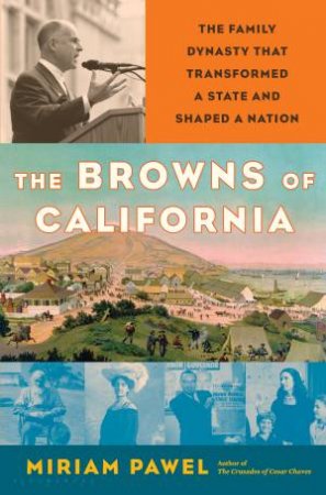 The Browns Of California by Miriam Pawel