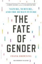 Fate Of Gender Nature Nurture And The Human Future