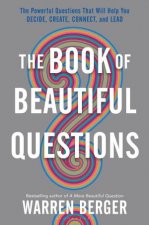 The Book Of Beautiful Questions