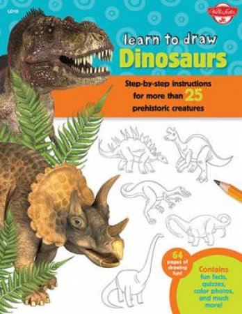 Learn To Draw Dinosaurs by Robbin Cuddy