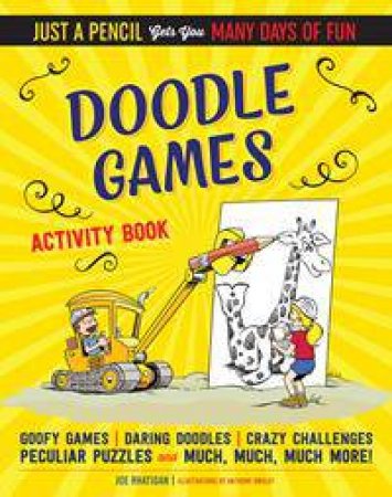 Doodle Games Activity Book by Joe Rhatigan & Anthony Owsley
