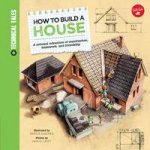 How To Build A House