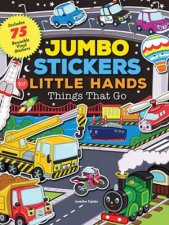 Jumbo Stickers For Little Hands Things That Go