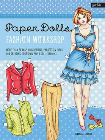 Paper Dolls Fashion Workshop by Paul M Franklin & Nancy Joyce Mikula