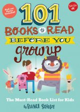 101 Books To Read Before You Grow Up The MustRead Book List For Kids