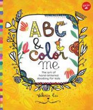 ABC And Color Me The Art Of HandLettered Doodling For Kids