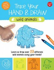 Trace Your Hand And Draw Wild Animals