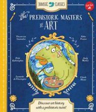 Jurassic Classics The Prehistoric Masters Of Art