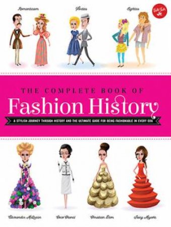 The Complete Book Of Fashion History by Jana Sedlackova