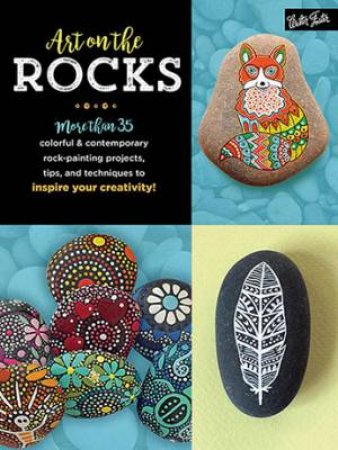 Art On The Rocks by F. Sehnaz Bac & Marisa Redondo & Margaret Vance