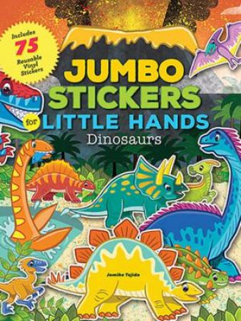 Jumbo Stickers For Little Hands: Dinosaurs