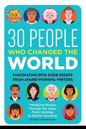 30 People You Should Know: Biographies From The Non-Fiction Minute Blog by Various