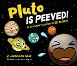 Pluto Is Peeved