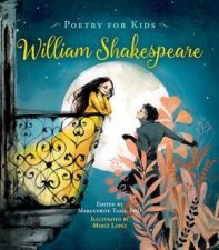 Poetry For Kids William Shakespeare