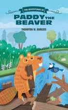 The Adventures Of Paddy The Beaver