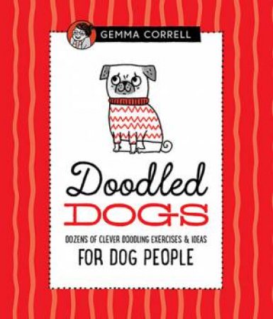 Doodled Dogs by Gemma Correll