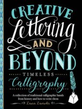 Timeless Calligraphy Creative Lettering And Beyond