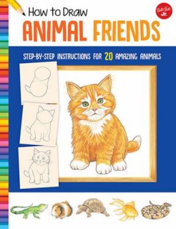How To Draw: Animal Friends by Peter Mueller